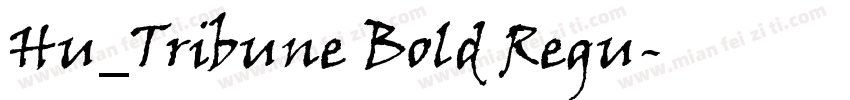 Hu_Tribune Bold Regu字体转换